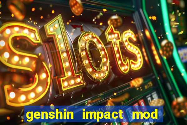 genshin impact mod menu 2024